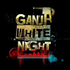 Buddha - Ganja White Night feat Simon