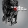 Burnt by the Sun - There Will Be Blood