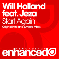 Will Holland feat. Jeza - Start Again (Original Intro Mix)