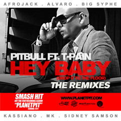 Pitbull Ft. T-Pain - Hey Baby (ALVARO REMIX) *official remix*