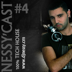The Nessy'Cast #4 - 100% Tech House [Podcast by DJ NESSY]