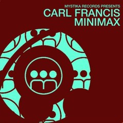 Carl Francis - Minimax (Original mix)