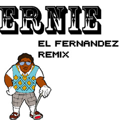 Fat Freddys Drop - Ernie (El Fernandez Remix)