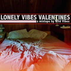 Lonely Vibes Valentines