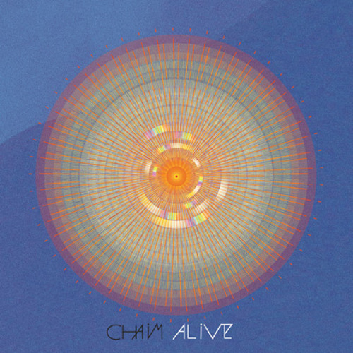 Chaim - Alive Feat. Meital De Razon