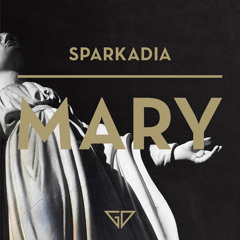 Sparkadia - Mary (The Royal Palms Remix)