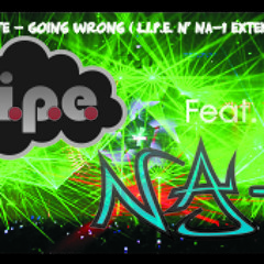 André Sarate - Going Wrong ( L.I.P.E. n N.A.1 Extended Remix )