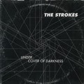 The&#x20;Strokes Under&#x20;Cover&#x20;of&#x20;Darkness Artwork