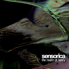 Sensorica - Realms of Fancy (album)