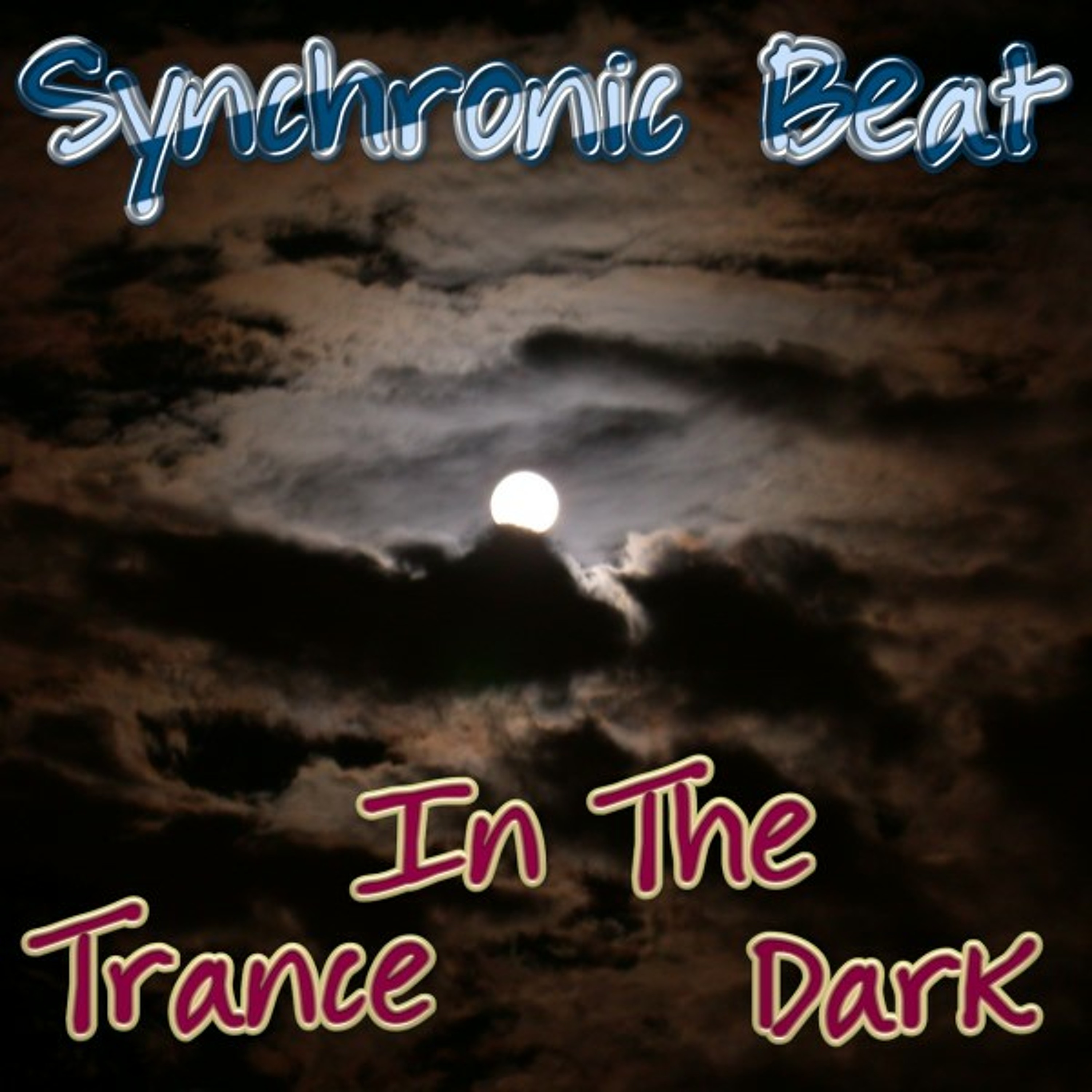 Trance In The Dark