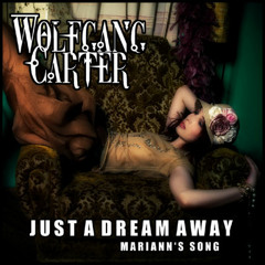 Just a Dream Away (Mariann's Song)