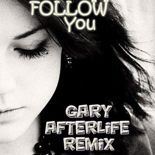 Nitrous Oxide feat. Aneym - Follow You (Gary Afterlife Remix) [Download on Facebook]