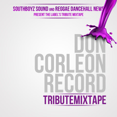 SOUTHBOYZ SOUND - DON CORLEON RECORD TRIBUTE MIXTAPE