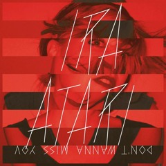 Ira Atari - Don't Wanna Miss You (Super Super's - Fancy Remix)