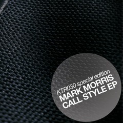 Mark Morris - Call Style (kc1 Remix) Test
