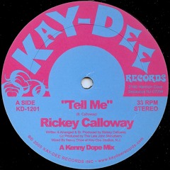 KD-1201 Tell Me/Kenny Dope Mix-Rickey Calloway