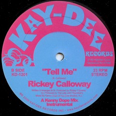 KD-1201 Tell Me/Kenny Dope Inst Mix-Rickey Calloway