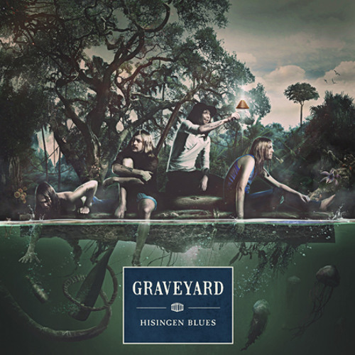 GRAVEYARD - Hisingen Blues