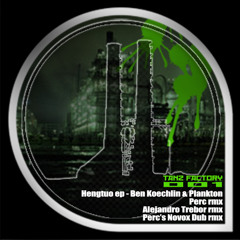Plankton & Ben Koechlin - Hengtuo - Perc remix