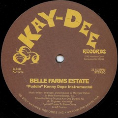 KD-1213 Puddin'/Kenny Dope Inst Mix-Belle Farms Estates