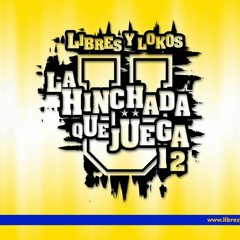 Libres y lokos - Hinchada popular -