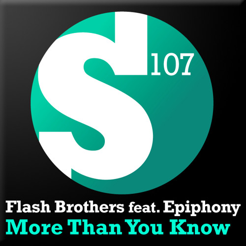 Flashbrothers ft Epiphony - More than you know / RAM rmx