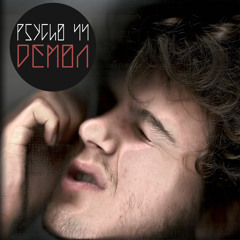 ALL MY DEMONS HAVE DISTORTION 2.0 - Psycho 44