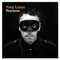 Tony Lionni - Precious (Deetron Remix)