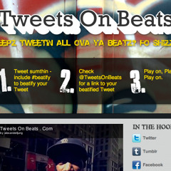 Tweets On Beats Skits