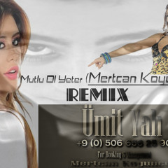 Ebru Polat - Mutlu Ol Yeter (Mertcan Koyuncu Remix)
