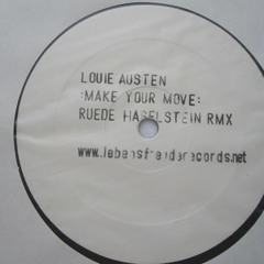Louie Austen - Make Your Move - Ruede Hagelstein Rmx