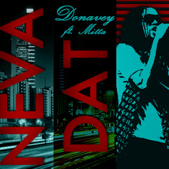 Donavey - NEVA DAT ft Mitta