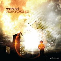 Enabl.ed - Saccharine Morning LP (PREVIEW)