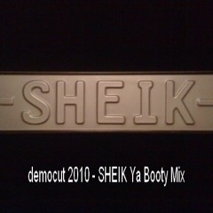 democut 2010 - SHEIK Ya Booty Mix