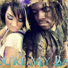 YOU'RE MY BABY - TOI / CHEVAUGHN