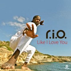 R.I.O. "Like I Love You" (Raf Marchesini Remix radio edit) promo cut
