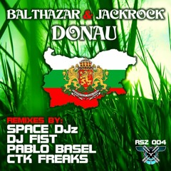 Balthazar &amp; JackRock - Donau (CTK Freaks Monsta Remix)