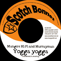 SCOB003 A - Mungo's Hi Fi feat. Murrayman - Yogga Yogga