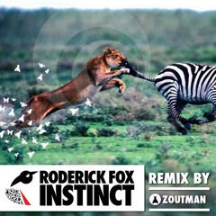 Roderick Fox - Instinct (Zoutman Remix)