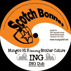 SCOB010 A1 - Mungo's Hi Fi feat. Brother Culture – Ing