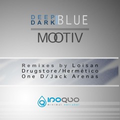 Mootiv - Deep Blue (Loisan Remix) INOQUO RECORDS