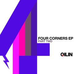 Qilin Music presents Four Corners EP Part 2