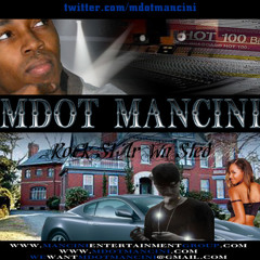 M DoT Mancini "RoCkStAr WaSted"