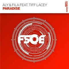Aly & Fila feat. Tiff Lacey - Paradise (Club Mix)