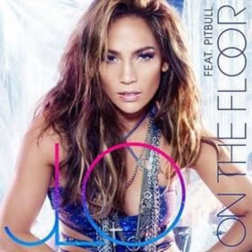 Jennifer Lopez ft. Pitbull - On The Floor (CCW Radio Edit) *Official* [Property Of Def Jam Records]