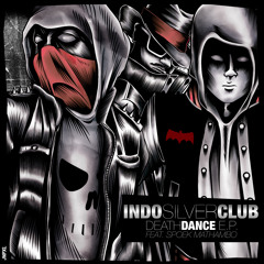 Indo Silver Club - Death Dance (The Sterehoes remix cut)
