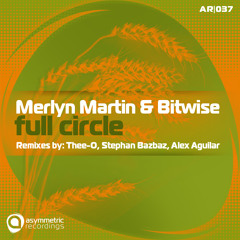 Merlyn Martin & Bitwise - Full Circle - (Stephan Bazbaz Remix) - AR037