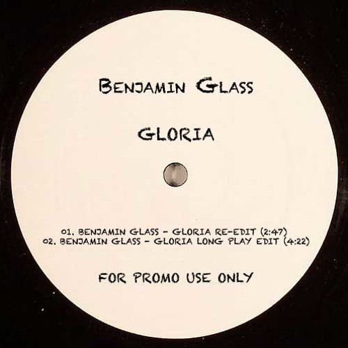 Stream Benjamin Glass - GLORIA (long play edit) by Benjamin Glass | Listen  online for free on SoundCloud