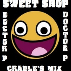 Doctor P - Sweet Shop [Cradle's Mix] (Click Buy This Track For Free Download!)