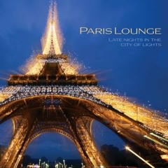 Jed Smith - Paris Lounge- Late Nights In The City Of Lights